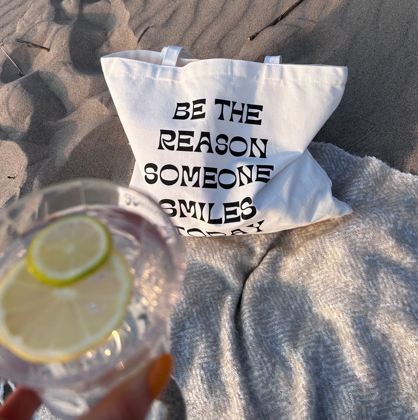 Be The Reason Someone Smiles Tote Bag